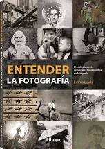 ENTENDER LA FOTOGRAFIA