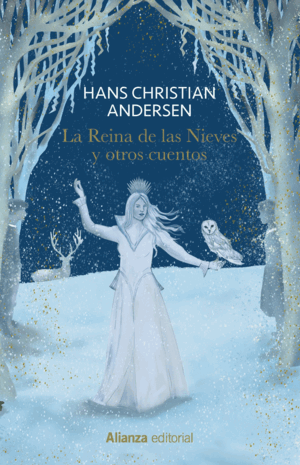 REINA DE LAS NIEVES Y OTROS CUENTOS, LA
