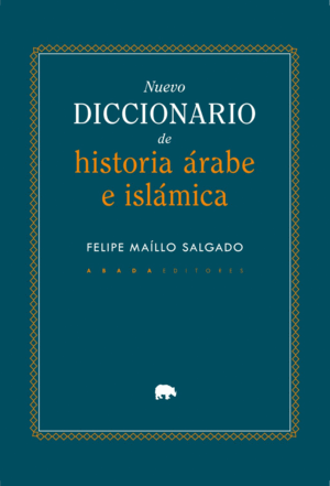 NUEVO DICCIONARIO DE HISTORIA ARABE E ISLAMICA