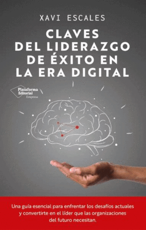 CLAVES DEL LIDERAZGO EXITO EN ERA DIGITA