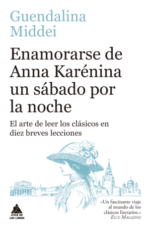 ENAMORARSE DE ANNA KARENINA UN SÁBADO POR LA NOCHE