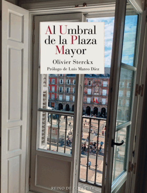 AL UMBRAL DE LA PLAZA MAYOR