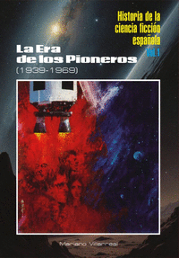 HISTORIA DE LA CIENCIA FICCION ESPAÑOLA I
