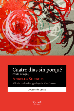 CUATRO DÍAS SIN PORQUÉ