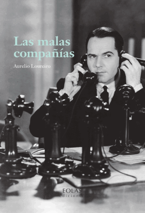 MALAS COMPAÑIAS, LAS