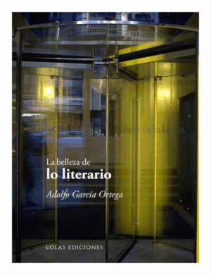 LA BELLEZA DE LO LITERARIO