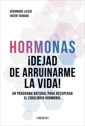 HORMONAS. DEJAD DE ARRUI