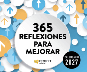 CALENDARIO 365 REFLEXIONES PARA MEJORAR 2027