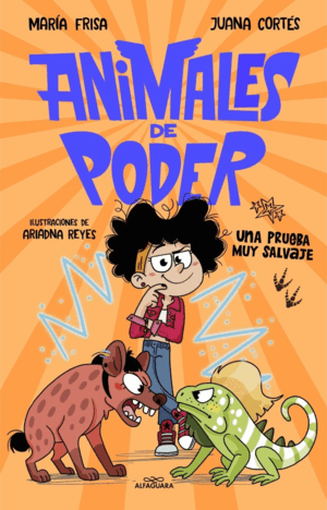 ANIMALES DE PODER 3 - UNA PRUEBA MUY SALVAJE