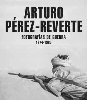 FOTOGRAFÍAS DE GUERRA (1974-1985)