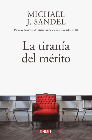 LA TIRANÍA DEL MÉRITO
