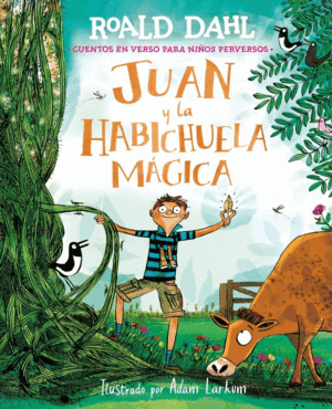 JUAN Y LA HABICHUELA MÁGICA