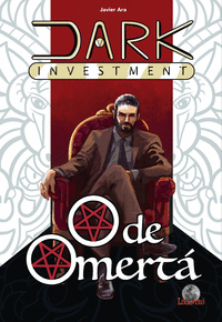 DARK INVESTMENT. O DE OMERTÁ