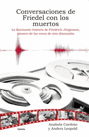 CONVERSACIONES DE FRIEDEL CON LOS MUERTOS