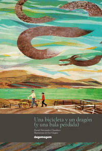 UNA BICICLETA Y UN DRAGON (Y UNA BALA PERDIDA)