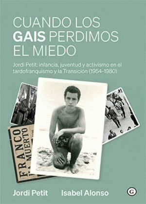CUANDO LOS GAIS PERDIMOS EL MIEDO