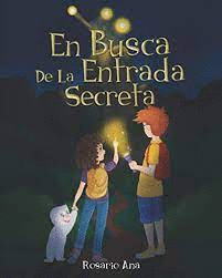 EN BUSCA DE LA ENTRADA SECRETA