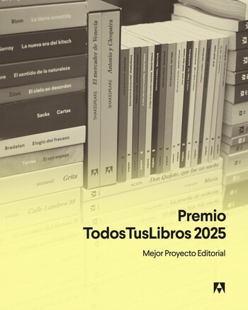 PREMIO TODOSTUSLIBROS AL MEJOR PROYECTO EDITORIAL